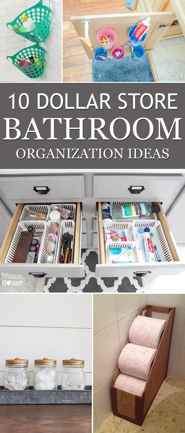 10 Dollar Store Bathroom Organization Ideas
