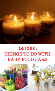 14 Cool Things To Do With Baby Food Jars