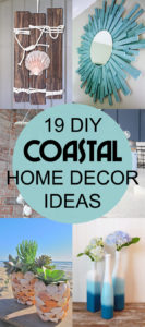 19 Cheap and Easy DIY Coastal Home Decor Ideas