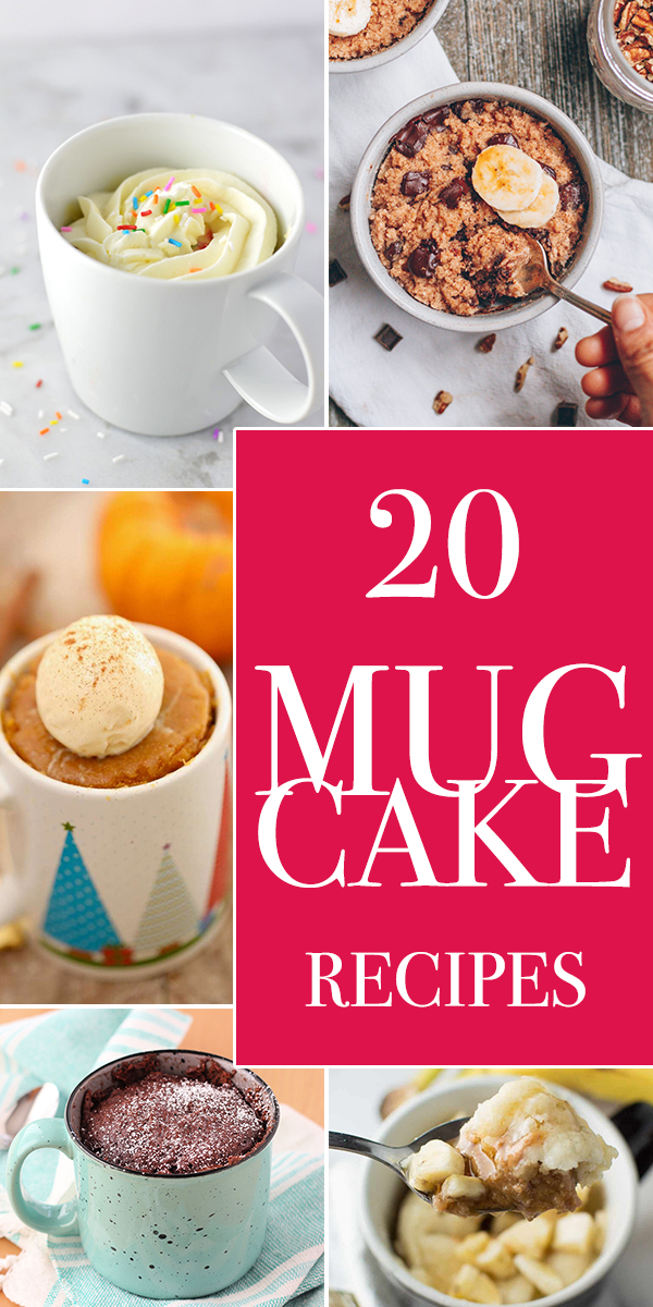 20 Delightful Mug Cake Recipes That Will Satisfy Your Sweet Tooth