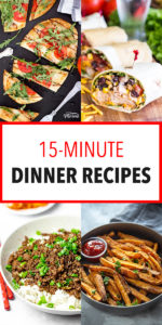 20 Easy Dinner Recipes You Can Make in 15 Minutes